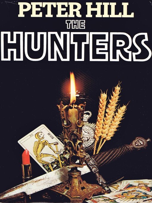 Title details for The Hunters by Peter Hill - Wait list